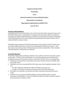 Statement of Jordan Firfer Florida Blue to the National Committee on Vital and Health Statistics’ Subcommittee on Standards Regarding the Implementation of HIPAA 5010