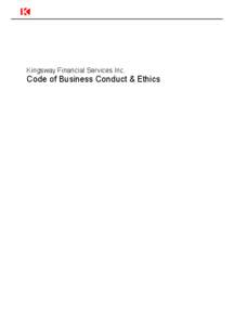 Kingsway Financial Services Inc.  Code of Business Conduct & Ethics Code of Business Conduct & Ethics