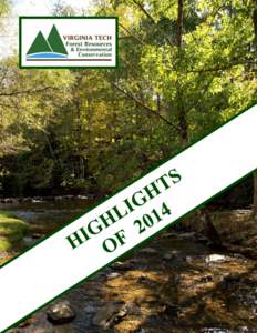 Highlights of 2014 Department of Forest Resources and Environmental Conservation College of Natural Resources and Environment