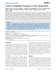 Trends in Amphibian Occupancy in the United States Michael J. Adams1*, David A. W. Miller2,3, Erin Muths4, Paul Stephen Corn5, Evan H. Campbell Grant6, Larissa L. Bailey7, Gary M. Fellers8, Robert N. Fisher9, Walter J. S