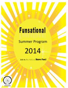 Summer Program[removed]Join In. Be Active. Have  Fun!