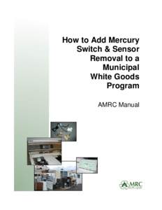 How to Add Mercury Switch & Sensor Removal to a Municipal White Goods Program