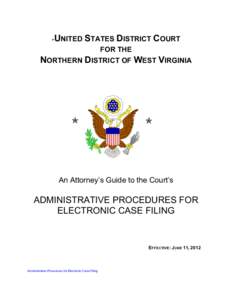UNITED STATES DISTRICT COURT  + FOR THE NORTHERN DISTRICT OF WEST VIRGINIA