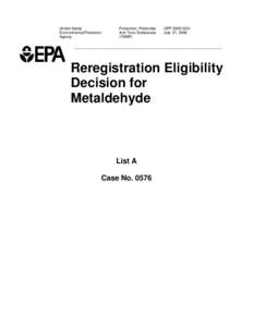 US EPA - Pesticides - Reregistration Eligibility Decision for Metaldehyde