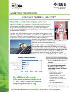 Recruitment Services  ADVERTISING OPPORTUNITIES AUDIENCE PROFILE - INDUSTRY About IEEE and IEEE Media Recruitment Services