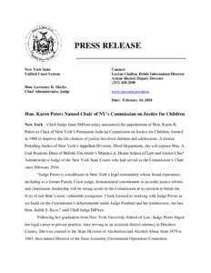 PRESS RELEASE New York State Unified Court System Hon. Lawrence K. Marks Chief Administrative Judge