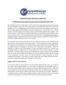 Human rights in Cambodia / Cambodia / Bavet / Asia / Cambodian Center for Human Rights / Ou Virak / Anti-psychiatry / Citizens Commission on Human Rights / Scientology and psychiatry