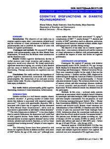 DOI: jimabJournal of IMAB - Annual Proceeding (Scientific Papers) 2011, vol. 17, book 1 COGNITIVE DYSFUNCTIONS IN DIABETIC POLYNEUROPATHY. Mirena Valkova, Boyko Stamenov, Dora Peychinska, Maya Danovs