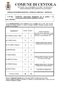 COMUNE DI CENTOLA VIA TASSO – Prov. di SALERNO- C.A.P[removed]Tel[removed] – PARCO NAZIONALE DEL CILENTO E VALLO DI DIANO VERBALE DI DELIBERAZIONE DEL CONSIGLIO COMUNALE – ORIGINALE  N. 19 Reg.