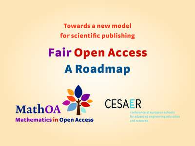 Towards a new model for scientiﬁc publishing Fair Open Access A Roadmap