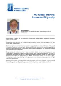 ACI Global Training Instructor Biography Doug ROBERTS Course: Safety and Operations, EASA Implementing Rules for Aerodromes