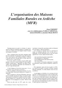 L’organisation des Maisons Familiales Rurales en Ardèche (MFR) Jean TARDIEU avec la collaboration d’Albert CARDINAL, Gérard BADEL et Jeanne-Marie ROUX