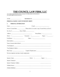 THE COUNCIL LAW FIRM, LLC 419 S. Salcedo Street,Suite#2•New Orleans, Louisiana 70119•Office:(•Fax:(•Email: DATE: ____________________  REFERRED BY: _______________