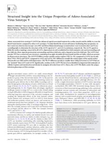 Structural Insight into the Unique Properties of Adeno-Associated Virus Serotype 9 Michael A. DiMattia,a* Hyun-Joo Nam,a* Kim Van Vliet,a Matthew Mitchell,a Antonette Bennett,a Brittney L. Gurda,a* Robert McKenna,a Norma