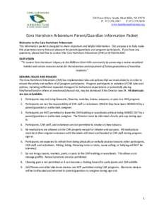 324 Forest Drive South, Short Hills, NJ[removed]P: [removed]F: [removed]www.hartshornarboretum.org  Cora Hartshorn Arboretum Parent/Guardian Information Packet