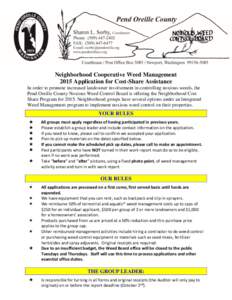 Neighborhood Cooperative Weed Management 2015 Application for Cost-Share Assistance In order to promote increased landowner involvement in controlling noxious weeds, the Pend Oreille County Noxious Weed Control Board is 