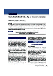 Key Technologies  Quarantine Network in the Age of Internal Governance YASUTOME Yoshio, ADACHI Tomoo, YOSHIDA Takayuki  Abstract