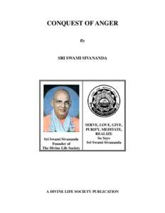 CONQUEST OF ANGER By SRI SWAMI SIVANANDA  Sri Swami Sivananda