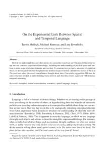 Cognitive Science–664 Copyright © 2005 Cognitive Science Society, Inc. All rights reserved. On the Experiential Link Between Spatial and Temporal Language Teenie Matlock, Michael Ramscar, and Lera Borodi