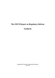 The OECD Report on Regulatory Reform Synthesis Organisation for Economic Co-operation and Development Paris, 1997