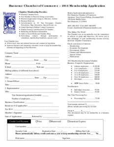 Hueneme Chamber of Commerce ~ 2014 Membership Application Chamber Membership Provides: • Monthly Chamber News • • •