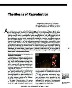 The Means of Reproduction Interview with Silvia Federici By Lisa Rudman and Marcy Rein A
