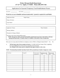 Weber-Morgan Health DepartmentSt. Ogden, UTPhonerd Application for Seasonal Temporary Food Establishment Permit FEE D UE :