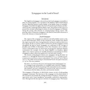 Synagogues in the Land of Israel Introduction The English word synagogue is derived from the Greek sunagoge, an assembly or