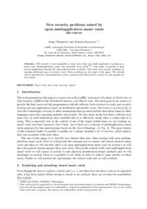 New security problems raised by open multiapplication smart cards RRSerge Chaumette and Damien Sauveron?,?? LaBRI, Laboratoire Bordelais de Recherche en Informatique UMR 5800 – Universite Bordeaux 1