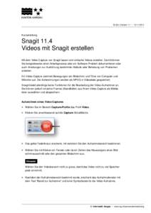 SI.004, Version 1.1 – [removed]Kurzanleitung Snagit 11.4 Videos mit Snagit erstellen