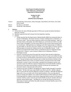 State Program Standing Committee Child, Adolescent, and Family Unit Department of Mental Health October 24, [removed]:00 – 1:[removed]Pine Street, Burlington