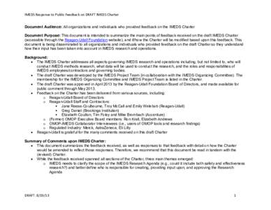 IMEDS Response to Public Feedback on DRAFT IMEDS Charter Document Audience: All organizations and individuals who provided feedback on the IMEDS Charter Document Purpose: This document is intended to summarize the main p