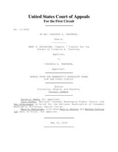 United States Court of Appeals For the First Circuit No[removed]IN RE: VIRGINIA A. TRAVERSE, Debtor. __________