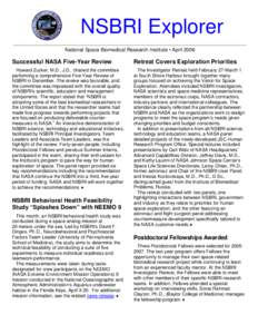 NSBRI Explorer National Space Biomedical Research Institute • April 2006 Successful NASA Five-Year Review  Retreat Covers Exploration Priorities
