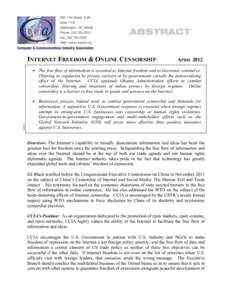 INTERNET FREEDOM & ONLINE CENSORSHIP  APRIL 2012  The free flow of information is essential to Internet freedom and to electronic commerce. Filtering or regulation by private carriers or by governments curtails the de