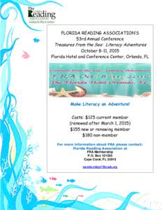 FLORIDA READING ASSOCIATION’S 53rd Annual Conference Treasures from the Sea: Literacy Adventures  October 8-11, 2015