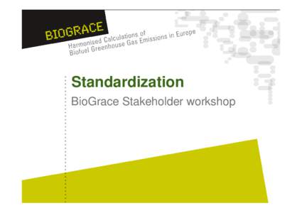 Standardization / Evaluation / Reference / Science / CEN/TC 251 / Standards organizations / International Organization for Standardization / European Committee for Standardization