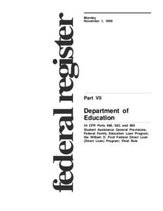 Federal assistance in the United States / Student financial aid / United States Department of Education / Higher Education Act / Pell Grant / Student financial aid in the United States / PLUS Loan / Federal Family Education Loan Program / Title IV / Education / 89th United States Congress / Education policy