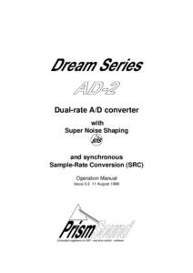 Dual-rate A/D converter with Super Noise Shaping and synchronous Sample-Rate Conversion (SRC)