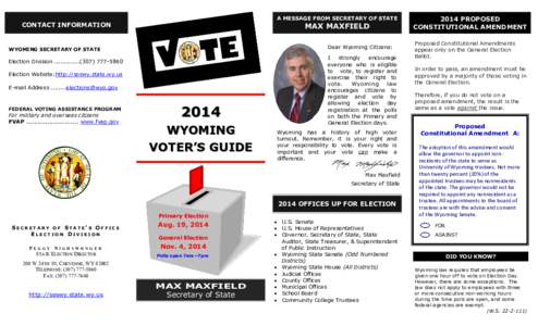 Accountability / Absentee ballot / Voter registration / Postal voting / Federal Voting Assistance Program / Electronic voting / Secretary of State of Wyoming / Primary election / Max Maxfield / Elections / Politics / Government