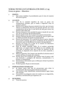 NORMA TÉCNICA ECUATORIANA NTE INEN 177:95 Cacao en grano – Muestreo 1 OBJETO.