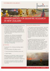 Postgraduate scholarships  opportunities for Bushfire research in new zealand The Australian Bushfire Cooperative Research Centre is a seven-year initiative providing research to