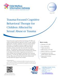 ISSUE BRIEF  August 2012 Trauma-Focused Cognitive Behavioral Therapy for