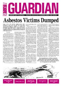 COMMUNIST PARTY OF AUSTRALIA  July[removed]No.1147 $1.50 THE WORKERS’ WEEKLY ISSN 1325-295X Asbestos Victims Dumped