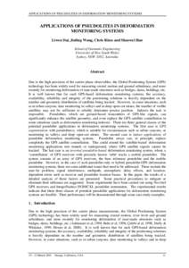 APPLICATIONS OF PSEUDOLITES IN DEFORMATION MONITORING SYSTEMS  APPLICATIONS OF PSEUDOLITES IN DEFORMATION MONITORING SYSTEMS Liwen Dai, Jinling Wang, Chris Rizos and Shaowei Han School of Geomatic Engineering