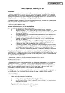 ATTACHMENT D PRESIDENTIAL RULING No.30 Introduction th  I have been requested by a member of the 13 Assembly to make a Presidential Ruling regarding