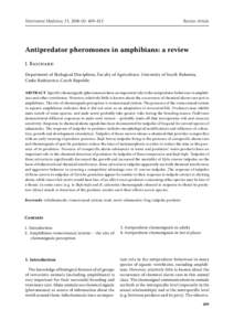 Veterinarni Medicina, 51, [removed]): 409–413  Review Article Antipredator pheromones in amphibians: a review J. RAJCHARD