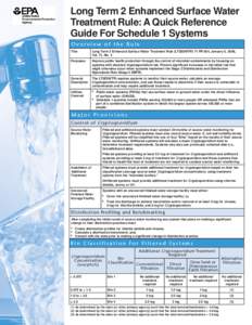 Long Term 2 Enhanced Surface Water Treatment Rule: A Quick Reference Guide For Schedule 1 Systems O v e rv ie w of the Ru le T itle