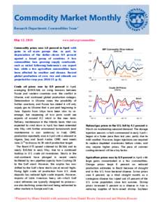 Commodity Market Monthly, International Monetary Fund, May 13, 2014