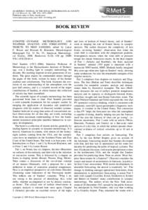 QUARTERLY JOURNAL OF THE ROYAL METEOROLOGICAL SOCIETY Q. J. R. Meteorol. Soc. 135: 1914–Published online in Wiley InterScience (www.interscience.wiley.com) DOI: qj.507  BOOK REVIEW